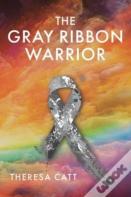 The Gray Ribbon Warrior