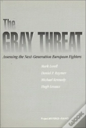 The Gray Threat