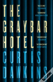 The Graybar Hotel