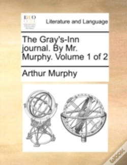 Capa do artigo The Gray'S-Inn Journal. By Mr. Murphy.
