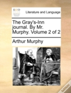 Capa do artigo The Gray'S-Inn Journal. By Mr. Murphy.