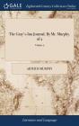 The Gray'S-Inn Journal. By Mr. Murphy. O - Preview