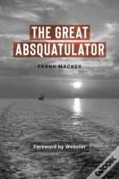 The Great Absquatulator