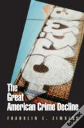 The Great American Crime Decline