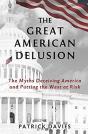 The Great American Delusion - Preview