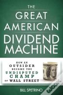 The Great American Dividend Machine