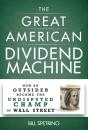The Great American Dividend Machine - Preview