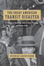 The Great American Transit Disaster - Preview
