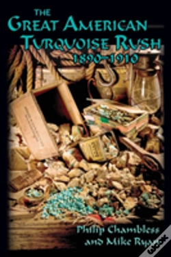 Capa do artigo The Great American Turquoise Rush, 1890-1910, Softcover