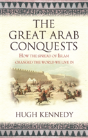 The Great Arab Conquests - Preview