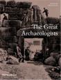 The Great Archaeologists /Anglais - Preview