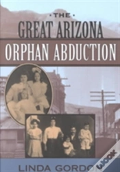 Capa do artigo The Great Arizona Orphan Abduction