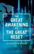 The Great Awakening Vs The Great Reset