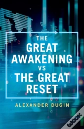 The Great Awakening Vs The Great Reset