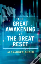 Capa do artigo The Great Awakening Vs The Great Reset