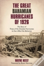 Capa do artigo The Great Bahamian Hurricanes Of 1926: T