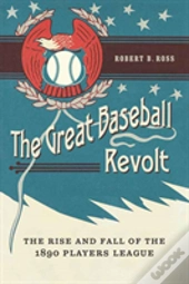 The Great Baseball Revolt