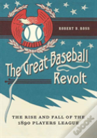 The Great Baseball Revolt