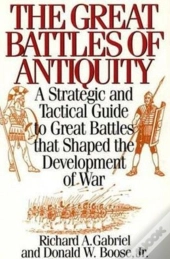 The Great Battles Of Antiquity