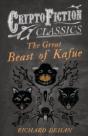 The Great Beast Of Kafue (Cryptofiction Classics) - Preview