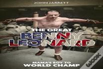 The Great Benny Leonard