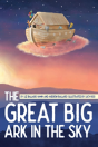 The Great Big Ark In The Sky - Preview