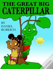 The Great Big Caterpillar