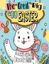 The Great Big Easter Egg Activity Book For Kids Ages 4-8
