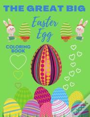 The Great Big Easter Egg Coloring Book