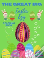 The Great Big Easter Egg Coloring Book