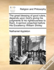 Capa do artigo The Great Blessing Of Good Rulers, Depends Upon God