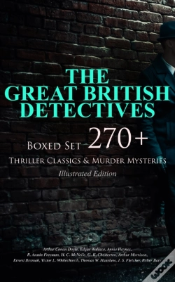 Capa do artigo The Great British Detectives - Boxed Set: 270+ Thriller Classics & Murder Mysteries (Illustrated Edition)
