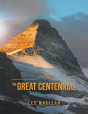 The Great Centennial - Preview