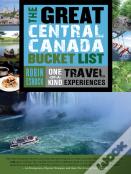 The Great Central Canada Bucket List