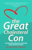 The Great Cholesterol Con