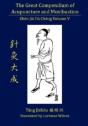 The Great Compendium Of Acupuncture And - Preview