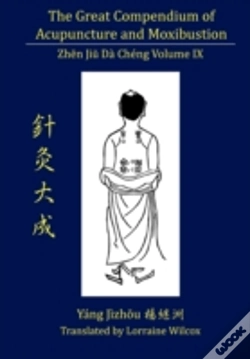 Capa do artigo The Great Compendium Of Acupuncture And Moxibustion Volume Ix