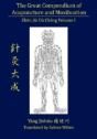 The Great Compendium Of Acupuncture And - Preview