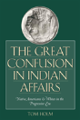 The Great Confusion In Indian Affairs - Preview