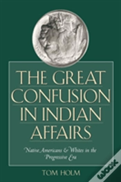 Capa do artigo The Great Confusion In Indian Affairs