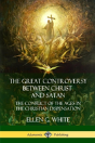The Great Controversy Between Christ And Satan - Preview