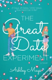 The Great Date Experiment