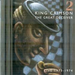 Capa do artigo The Great Deceiver 2: Live 1973-1974 - CD