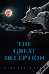 The Great Deception