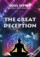 The Great Deception