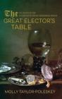 The Great Elector'S Table - Preview