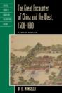 The Great Encounter Of China And The West, 1500-1800 - Preview