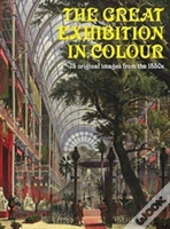 The Great Exhibition In Colour