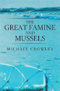 The Great Famine And Mussels - Preview