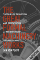 The Great Formal Machinery Works